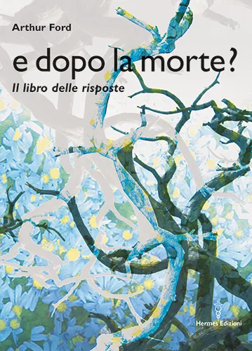 E dopo la morte