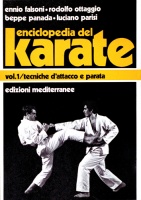 Enciclopedia del Karate  Vol. 1° - Tecniche fondamentali d’attacco e parata