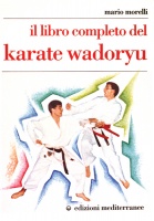 Il libro completo del karate wadoryu
